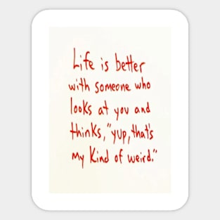 Funny Quote About Life Sticker